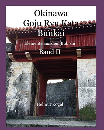 Okinawa Goju Ryu Kata, Band 2: Bunkai, Elemente aus dem Bubishi