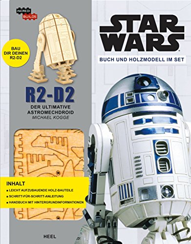 Incredibuilds: R2-D2: Der ultimative Astromechdroid: Inhalt: Leicht aufzubauende Holz-Bauteile. Schritt-für-Schritt-Anleitung. Handbuch mit Hintergrundinformationen. Der ultimative Astromechdroid