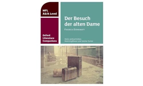 Oxford Literature Companions: Der Besuch der alten Dame: Get Revision with Results