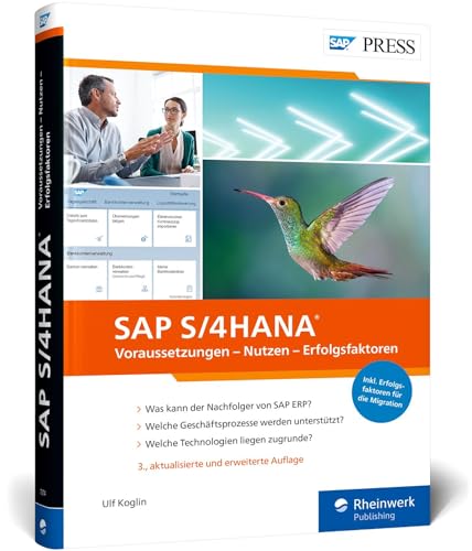 SAP S/4HANA: Ihr Wegweiser für die neue Business Suite (SAP PRESS) von SAP Press