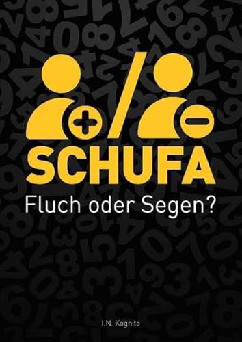 SCHUFA - Fluch oder Segen?