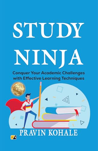 STUDY NINJA: Conquer Your Academic Challenges with Effective Learning Techniques von Adhyyan Books
