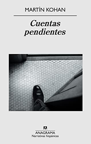 Cuentas pendientes (Narrativas hispánicas, Band 469)