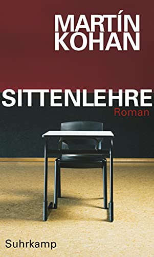 Sittenlehre: Roman von Suhrkamp Verlag AG