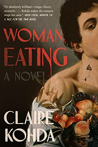 Woman, Eating: A Literary Vampire Novel von HarperVia