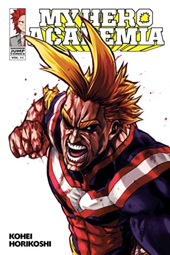 My Hero Academia, Vol. 11: End of the Beginning, Beginning of the End (MY HERO ACADEMIA GN, Band 11)