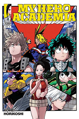 My Hero Academia, Vol. 8: Yaoyorozu Rising (MY HERO ACADEMIA GN, Band 8)