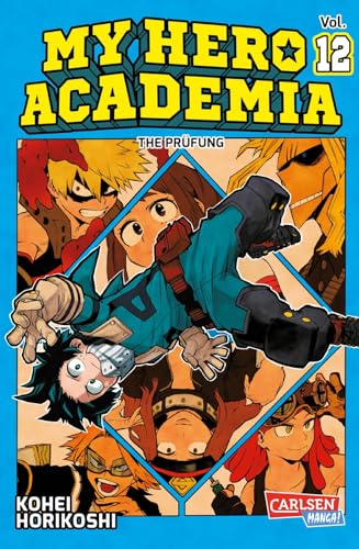 My Hero Academia 12: Abenteuer und Action in der Superheldenschule! von CARLSEN MANGA