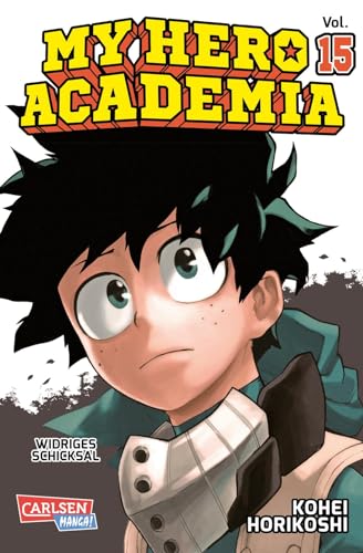 My Hero Academia 15: Abenteuer und Action in der Superheldenschule!