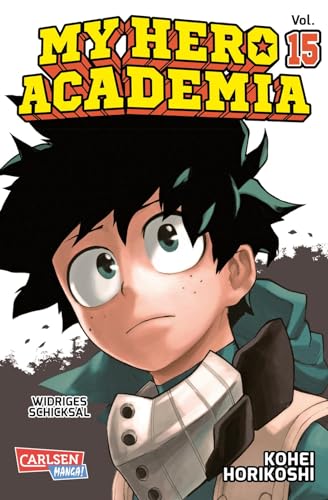 My Hero Academia 15: Abenteuer und Action in der Superheldenschule! von CARLSEN MANGA