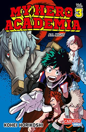 My Hero Academia 3: Abenteuer und Action in der Superheldenschule!