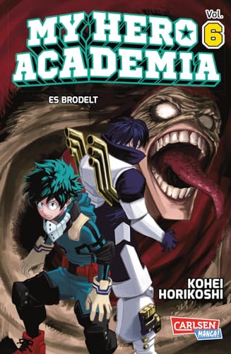 My Hero Academia 6: Abenteuer und Action in der Superheldenschule! von CARLSEN MANGA