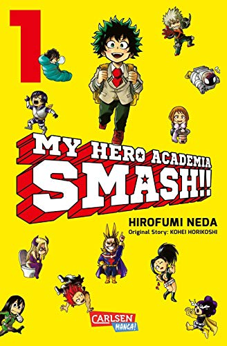 My Hero Academia Smash 1: Der neue Smasher aus Japan! (1) von CARLSEN MANGA