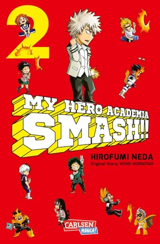 My Hero Academia Smash 2: Der neue Smasher aus Japan! von CARLSEN MANGA