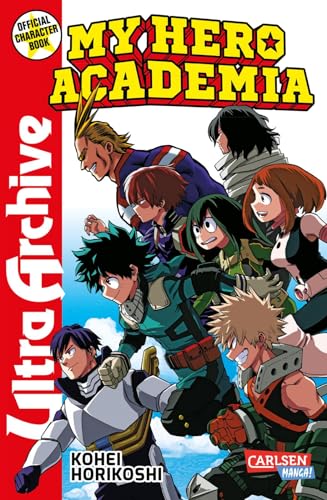 My Hero Academia - Ultra Archive: Das Guide Book - Bad guys von Carlsen Verlag GmbH