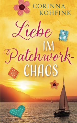 Liebe im Patchwork-Chaos: Heiterer Liebesroman von Independently published