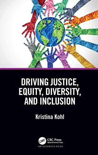 Driving Justice, Equity, Diversity, and Inclusion: The Jedi Journey von Auerbach