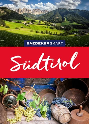 Baedeker SMART Reiseführer Südtirol: Reiseführer mit Spiralbindung inkl. Faltkarte und Reiseatlas Baedeker SMART Reiseführer Südtirol: Reiseführer mit Spiralbindung inkl. Faltkarte und Reiseatlas