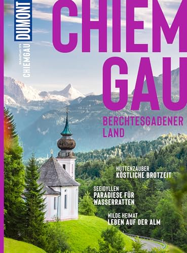DUMONT Bildatlas Chiemgau: Das praktische Reisemagazin zur Einstimmung.