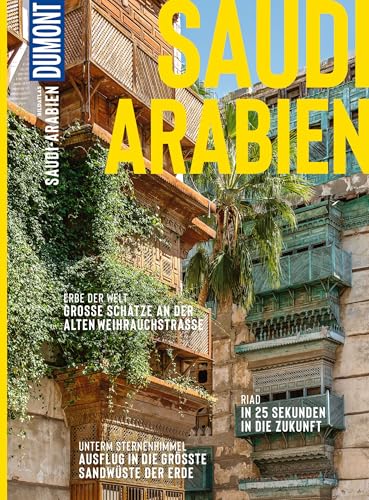 DuMont Bildatlas Saudi Arabien: Das praktische Reisemagazin zur Einstimmung.