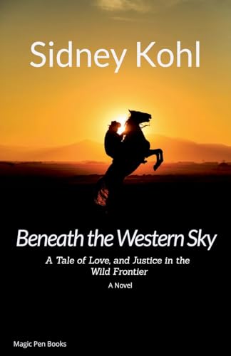Beneath the Western Sky von Magic Pen Books