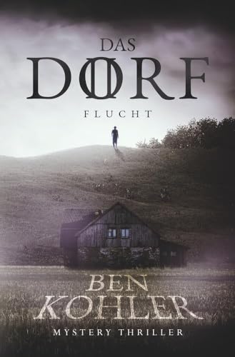 Das Dorf II: Flucht von tolino media