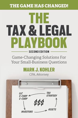 Tax and Legal Playbook: Game-Changing Solutions To Your Small Business Questions von Entrepreneur Press