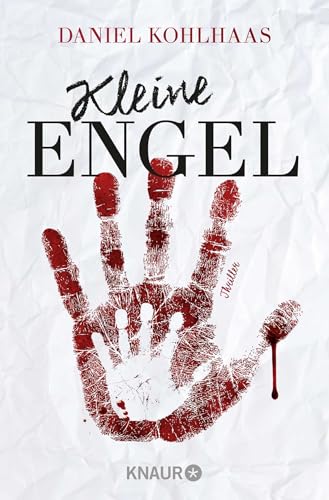 Kleine Engel: Thriller von Droemer Knaur*