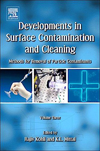 Developments in Surface Contamination and Cleaning, Volume 3: Methods for Removal of Particle Contaminants