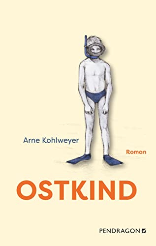 Ostkind: Roman von Pendragon