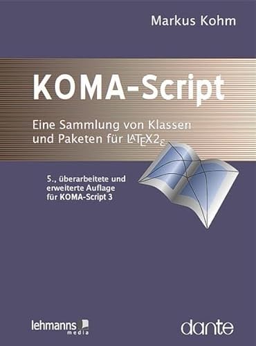 KOMA-Script: Eine Sammlung von Klassen und Paketen für LaTeX 2e