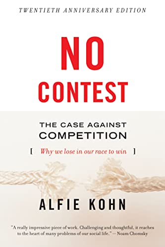 No Contest Pa Rev Ed: The Case Against Competition