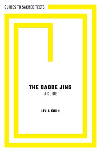 The Daode Jing: A Guide (Guides to Sacred Texts) von Oxford University Press, USA