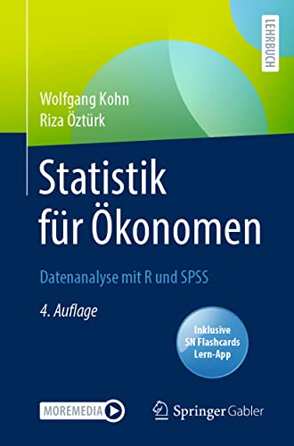 Statistik für Ökonomen: Datenanalyse mit R und SPSS