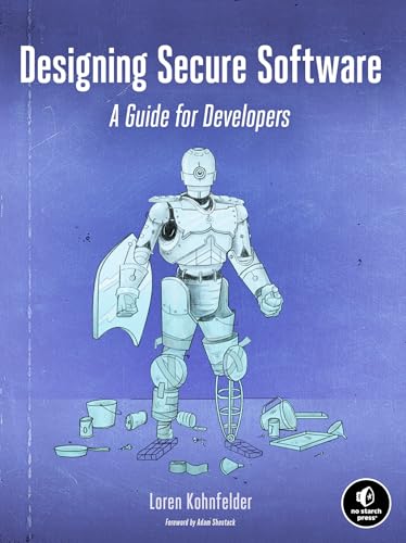 Designing Secure Software: A Guide for Developers von No Starch Press