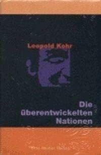 Die überentwickelten Nationen: Hrsg. v. Ewald Hiebl u. Günther Witzany