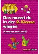 Fit für die Schule, Das musst du in der 2. Klasse wissen - Deutsch