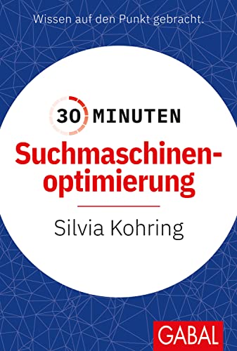 30 Minuten Suchmaschinenoptimierung von GABAL Verlag GmbH