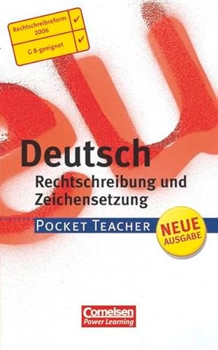 Pocket Teacher - Sekundarstufe I (mit Umschlagklappen): Deutsch - Aktualisierte Ausgabe 2006: Rechtschreibung und Zeichensetzung