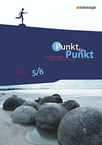 Punkt für Punkt: Lesen - Texte verstehen 5/6 (Punkt für Punkt: Individuell fördern durch Differenzierung)