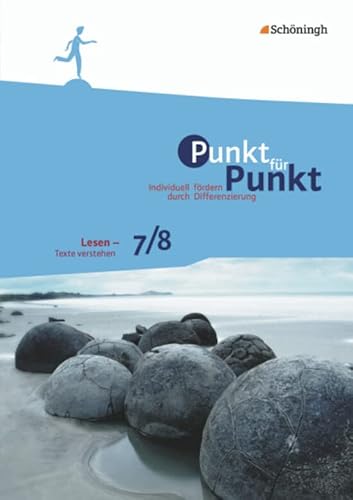 Punkt für Punkt: Lesen - Texte verstehen 7/8 (Punkt für Punkt: Individuell fördern durch Differenzierung) von SCHÖNINGH VERLAG IM WESTERMANN SCHULBUCH