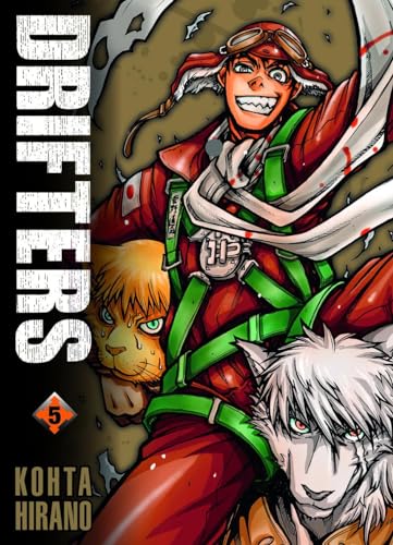 Drifters 05: Zeitreisende Krieger im epischen Kampf gegen das Chaos! Vom HELLSING-Mangaka Kohta Hirano Drifters 05: Zeitreisende Krieger im epischen Kampf gegen das Chaos! Vom HELLSING-Mangaka Kohta Hirano