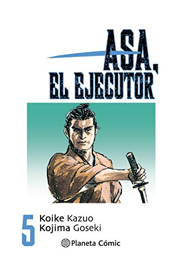 Asa el ejecutor nº 05/10 (Manga Seinen, Band 5)