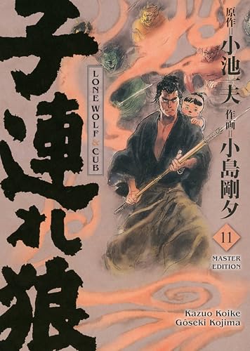 Lone Wolf & Cub - Master Edition 11: Das Meisterwerk als edle und neu bearbeitete Luxusausgabe Lone Wolf & Cub - Master Edition 11: Das Meisterwerk als edle und neu bearbeitete Luxusausgabe