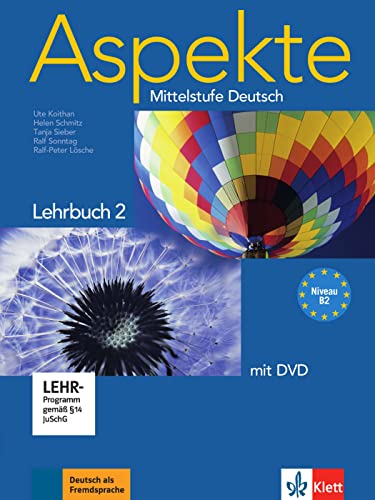 Aspekte 2 (B2): Mittelstufe Deutsch. Lehrbuch mit DVD