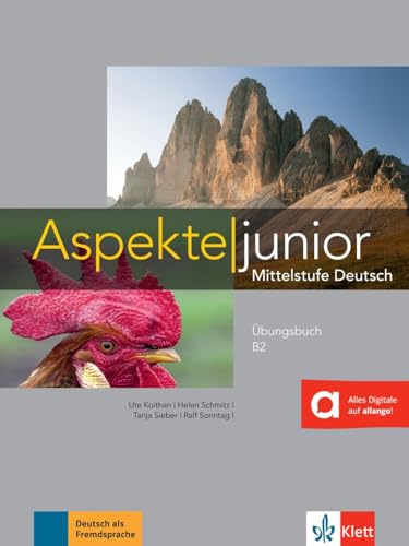 Aspekte junior B2: Mittelstufe Deutsch. Übungsbuch mit Audios (Aspekte junior: Mittelstufe Deutsch)