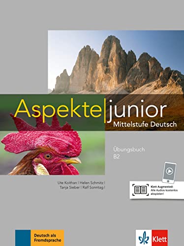 Aspekte junior B2: Mittelstufe Deutsch. Übungsbuch mit Audios (Aspekte junior: Mittelstufe Deutsch)