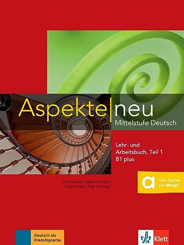 Aspekte neu B1 plus: Mittelstufe Deutsch. Lehr- und Arbeitsbuch mit Audio-CD, Teil 1 (Aspekte neu: Mittelstufe Deutsch)