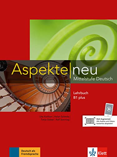 Aspekte neu B1 plus: Mittelstufe Deutsch. Lehrbuch (Aspekte neu: Mittelstufe Deutsch) von Klett