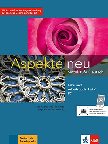 Aspekte neu B2: Mittelstufe Deutsch. Lehr- und Arbeitsbuch mit Audio-CD, Teil 2 (Aspekte neu: Mittelstufe Deutsch) von Klett